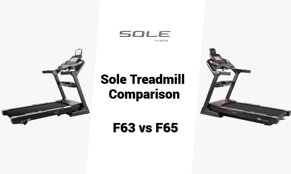 Sole F63 Vs F65 Treadmill